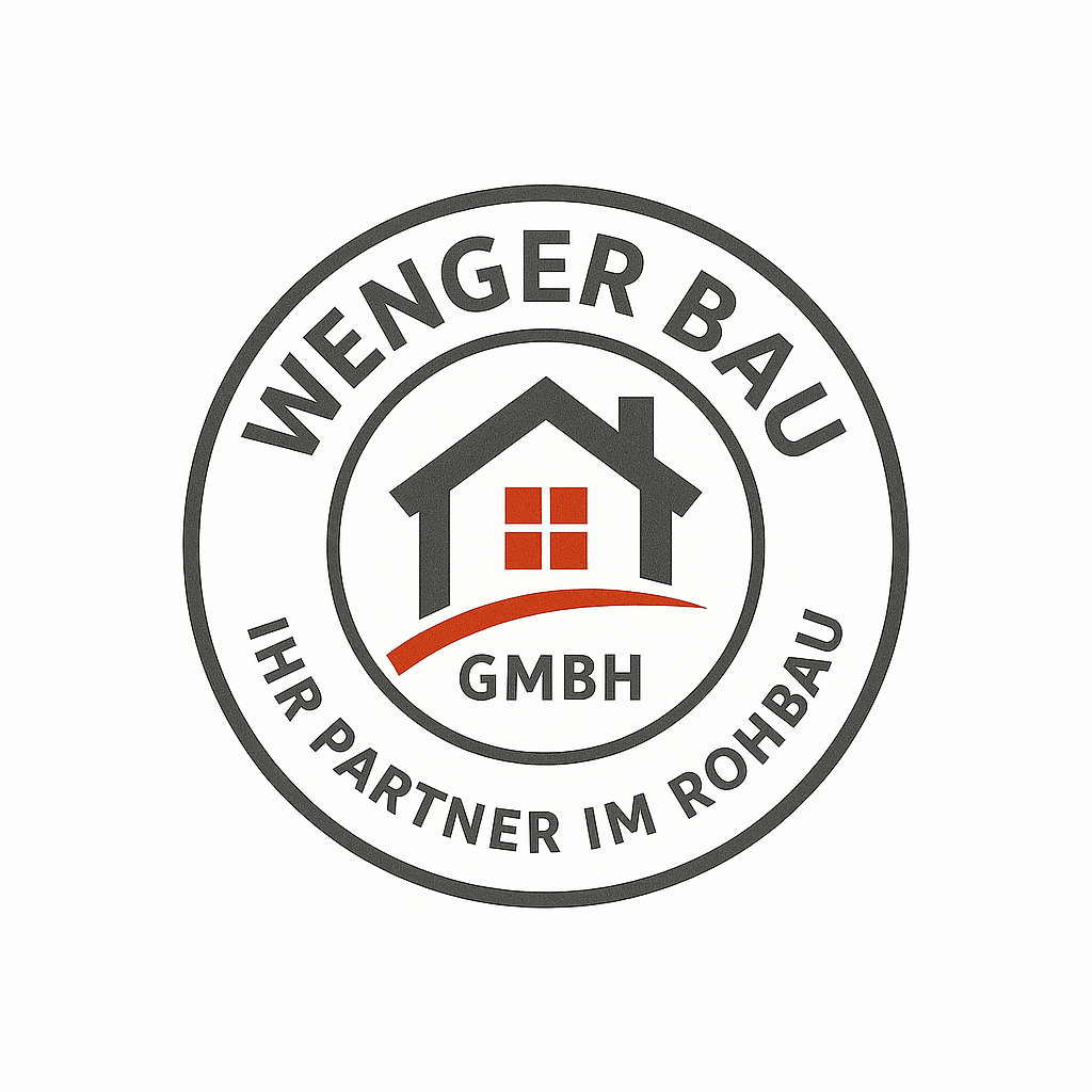 Wenger Bau GmbH – Ihr Partner im Rohbau“